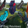 Golf Bag Reviews
